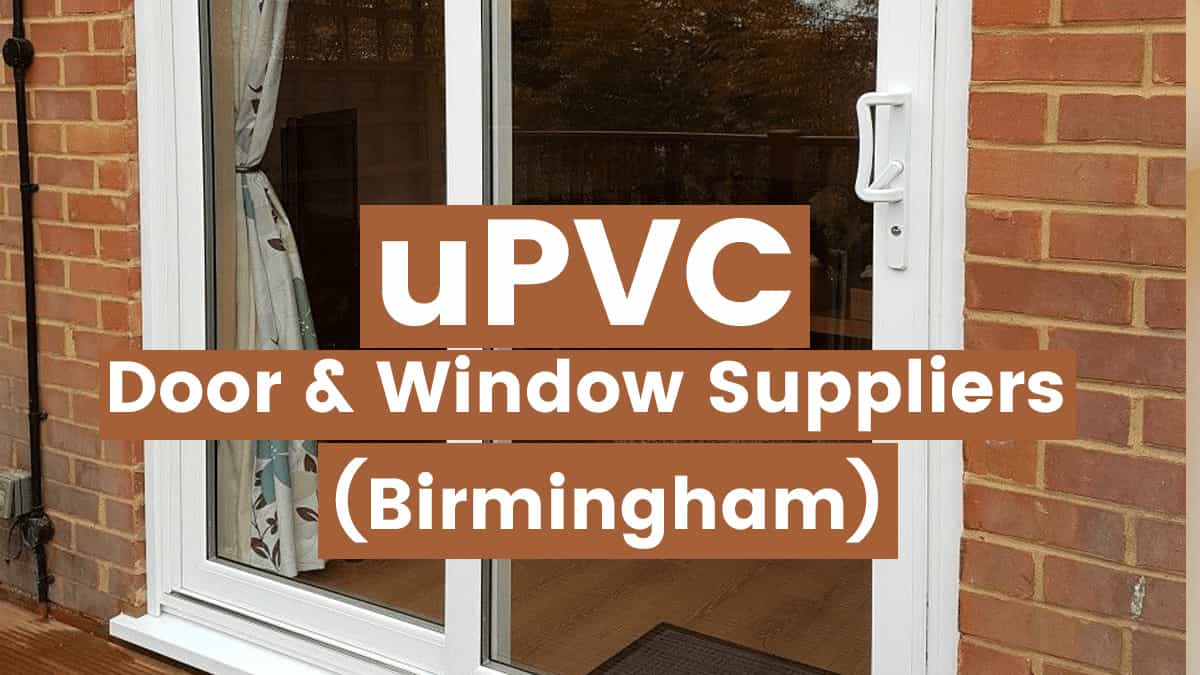 uPVC Doors & Windows in Birmingham – Top Local Suppliers