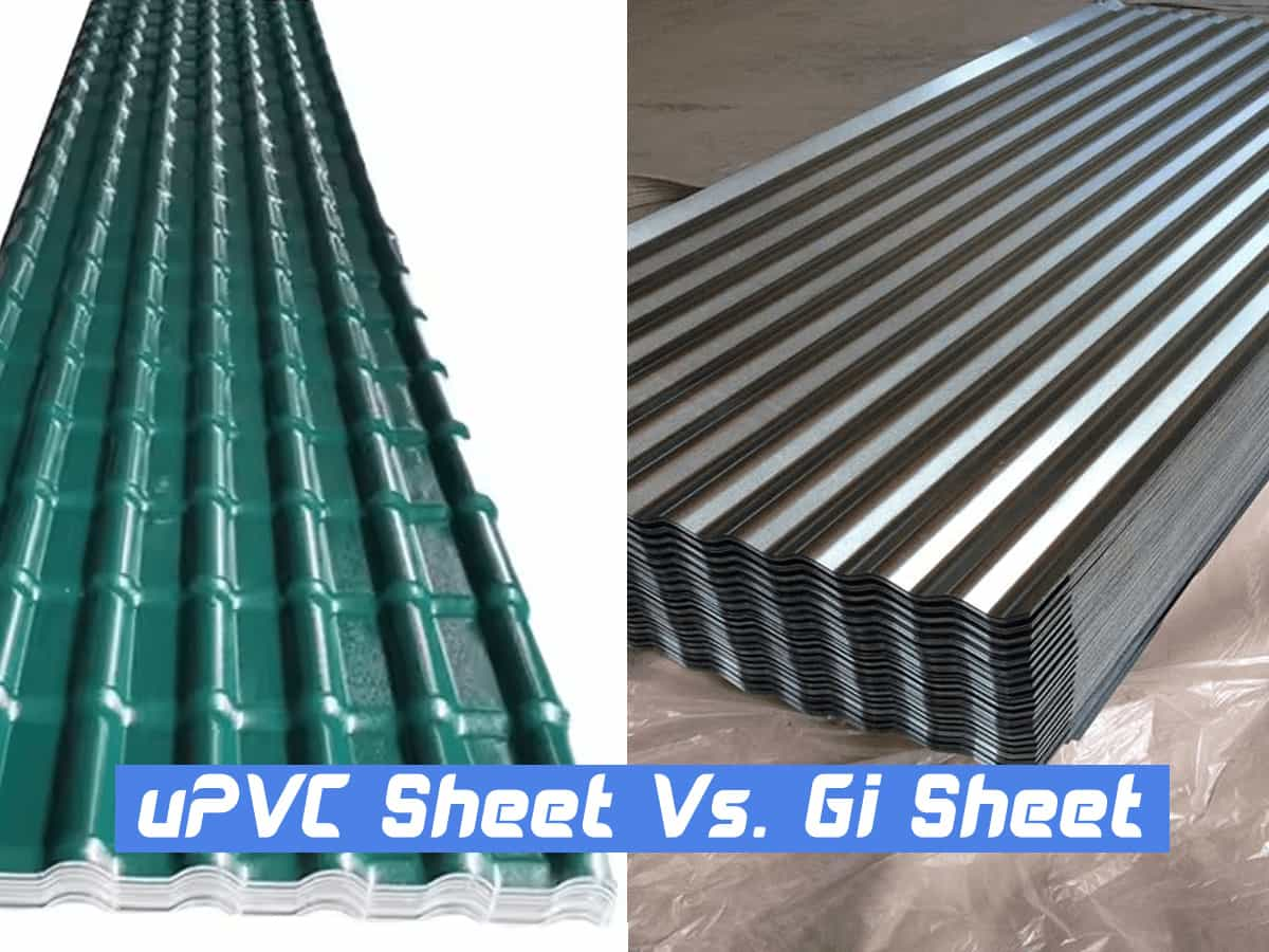 uPVC Roofing Sheet vs GI Sheet